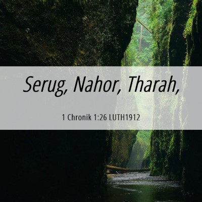 Picture 06 - 1 Chronik 1:26 LUTH1912 - Serug, Nahor, - Bible Verse Picture