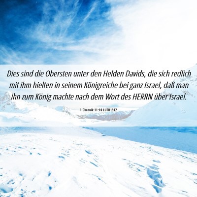 Picture 06 - 1 Chronik 11:10 LUTH1912 - Dies sind die Obersten unter den Helden Davids, - Bible Verse Picture