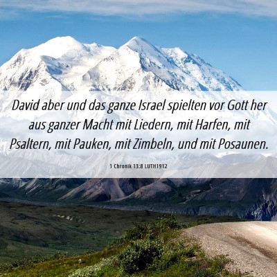 Picture 06 - 1 Chronik 13:8 LUTH1912 - David aber und das ganze Israel spielten vor Gott - Bible Verse Picture