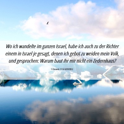 Picture 06 - 1 Chronik 17:6 LUTH1912 - Wo ich wandelte im ganzen Israel, habe ich auch - Bible Verse Picture