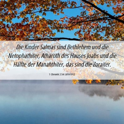 Picture 06 - 1 Chronik 2:54 LUTH1912 - Die Kinder Salmas sind Bethlehem und die - Bible Verse Picture