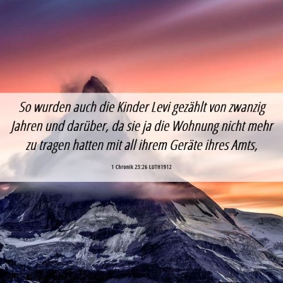 Picture 06 - 1 Chronik 23:26 LUTH1912 - So wurden auch die Kinder Levi gezählt von - Bible Verse Picture