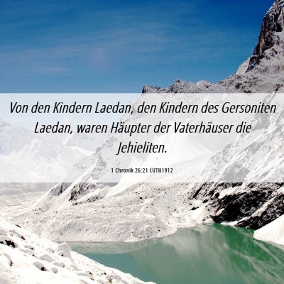 Picture 06 - 1 Chronik 26:21 LUTH1912 - Von den Kindern Laedan, den Kindern des - Bible Verse Picture