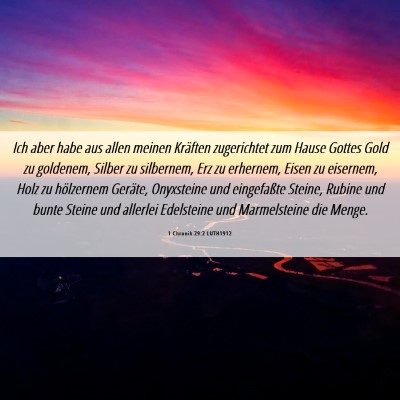 Picture 06 - 1 Chronik 29:2 LUTH1912 - Ich aber habe aus allen meinen Kräften - Bible Verse Picture