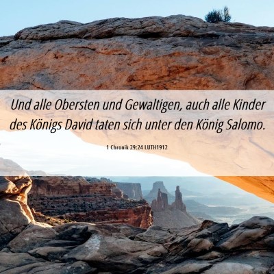 Picture 06 - 1 Chronik 29:24 LUTH1912 - Und alle Obersten und Gewaltigen, auch alle - Bible Verse Picture