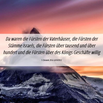 Picture 06 - 1 Chronik 29:6 LUTH1912 - Da waren die Fürsten der Vaterhäuser, die - Bible Verse Picture