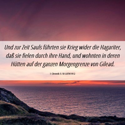 Picture 06 - 1 Chronik 5:10 LUTH1912 - Und zur Zeit Sauls führten sie Krieg wider die - Bible Verse Picture