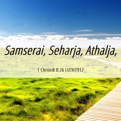 Picture 06 - 1 Chronik 8:26 LUTH1912 - Samserai, Seharja, - Bible Verse Picture