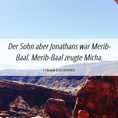 Picture 06 - 1 Chronik 8:34 LUTH1912 - Der Sohn aber Jonathans war Merib-Baal. - Bible Verse Picture