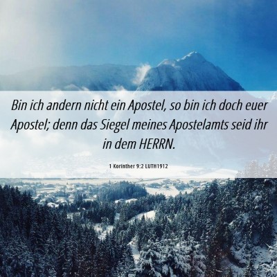 Picture 06 - 1 Korinther 9:2 LUTH1912 - Bin ich andern nicht ein Apostel, so bin ich doch - Bible Verse Picture