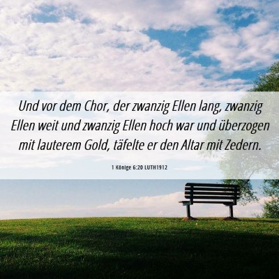 Picture 06 - 1 Könige 6:20 LUTH1912 - Und vor dem Chor, der zwanzig Ellen lang, zwanzig - Bible Verse Picture