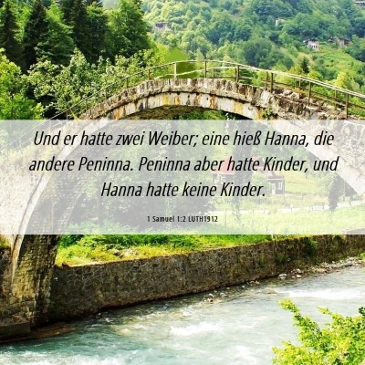 Picture 06 - 1 Samuel 1:2 LUTH1912 - Und er hatte zwei Weiber; eine hieß Hanna, die - Bible Verse Picture