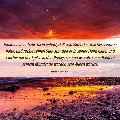 Picture 06 - 1 Samuel 14:27 LUTH1912 - Jonathan aber hatte nicht gehört, daß sein - Bible Verse Picture