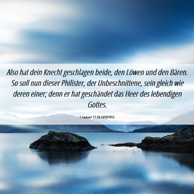 Picture 06 - 1 Samuel 17:36 LUTH1912 - Also hat dein Knecht geschlagen beide, den Löwen - Bible Verse Picture