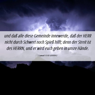 Picture 06 - 1 Samuel 17:47 LUTH1912 - und daß alle diese Gemeinde innewerde, daß der - Bible Verse Picture