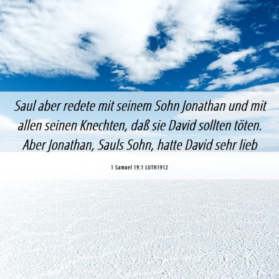 Picture 06 - 1 Samuel 19:1 LUTH1912 - Saul aber redete mit seinem Sohn Jonathan und mit - Bible Verse Picture
