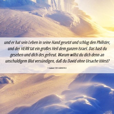 Picture 06 - 1 Samuel 19:5 LUTH1912 - und er hat sein Leben in seine Hand gesetzt und - Bible Verse Picture