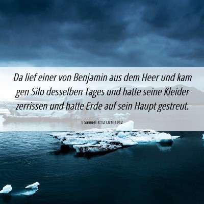 Picture 06 - 1 Samuel 4:12 LUTH1912 - Da lief einer von Benjamin aus dem Heer und kam - Bible Verse Picture