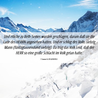 Picture 06 - 1 Samuel 6:19 LUTH1912 - Und etliche zu Beth-Semes wurden geschlagen, - Bible Verse Picture