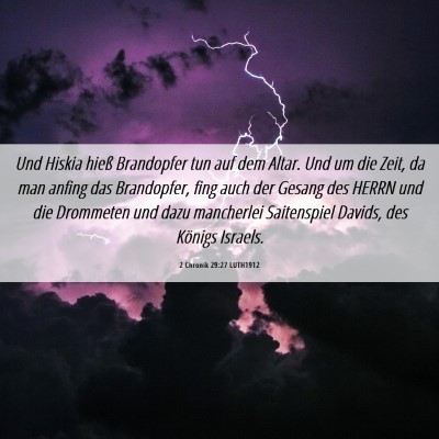 Picture 06 - 2 Chronik 29:27 LUTH1912 - Und Hiskia hieß Brandopfer tun auf dem Altar. - Bible Verse Picture