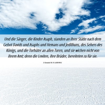 Picture 06 - 2 Chronik 35:15 LUTH1912 - Und die Sänger, die Kinder Asaph, standen an - Bible Verse Picture