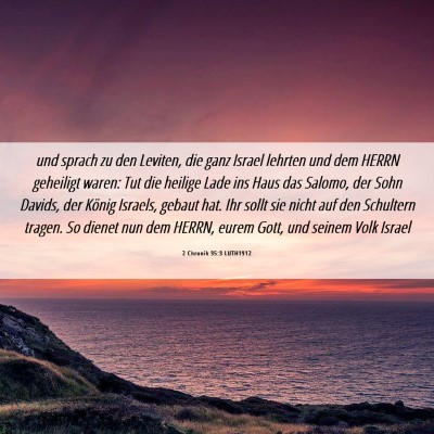 Picture 06 - 2 Chronik 35:3 LUTH1912 - und sprach zu den Leviten, die ganz Israel - Bible Verse Picture