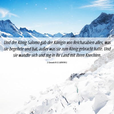 Picture 06 - 2 Chronik 9:12 LUTH1912 - Und der König Salomo gab der Königin von - Bible Verse Picture