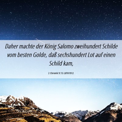 Picture 06 - 2 Chronik 9:15 LUTH1912 - Daher machte der König Salomo zweihundert - Bible Verse Picture