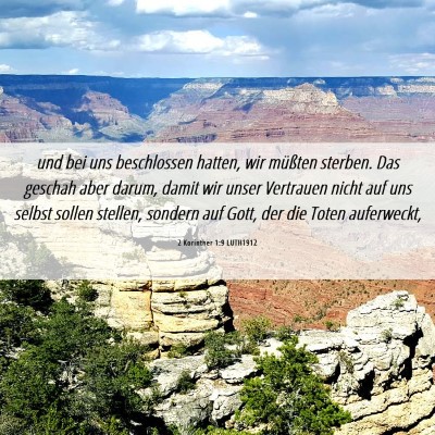 Picture 06 - 2 Korinther 1:9 LUTH1912 - und bei uns beschlossen hatten, wir müßten - Bible Verse Picture