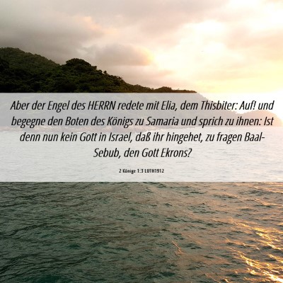 Picture 06 - 2 Könige 1:3 LUTH1912 - Aber der Engel des HERRN redete mit Elia, dem - Bible Verse Picture