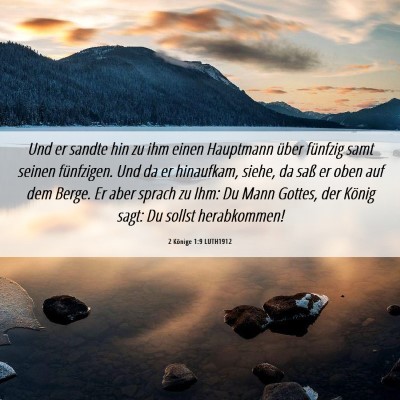 Picture 06 - 2 Könige 1:9 LUTH1912 - Und er sandte hin zu ihm einen Hauptmann über - Bible Verse Picture
