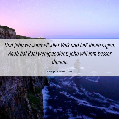 Picture 06 - 2 Könige 10:18 LUTH1912 - Und Jehu versammelt alles Volk und ließ ihnen - Bible Verse Picture