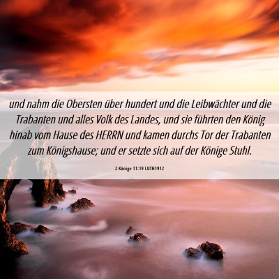 Picture 06 - 2 Könige 11:19 LUTH1912 - und nahm die Obersten über hundert und die - Bible Verse Picture