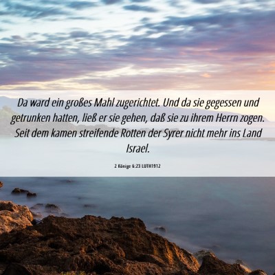 Picture 06 - 2 Könige 6:23 LUTH1912 - Da ward ein großes Mahl zugerichtet. Und da sie - Bible Verse Picture