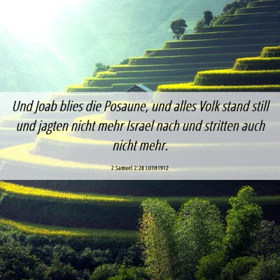 Picture 06 - 2 Samuel 2:28 LUTH1912 - Und Joab blies die Posaune, und alles Volk stand - Bible Verse Picture