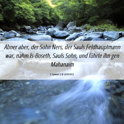 Picture 06 - 2 Samuel 2:8 LUTH1912 - Abner aber, der Sohn Ners, der Sauls - Bible Verse Picture