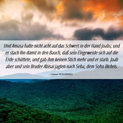 Picture 06 - 2 Samuel 20:10 LUTH1912 - Und Amasa hatte nicht acht auf das Schwert in der - Bible Verse Picture