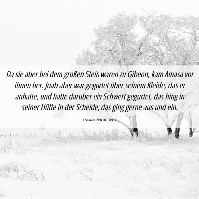 Picture 06 - 2 Samuel 20:8 LUTH1912 - Da sie aber bei dem großen Stein waren zu - Bible Verse Picture