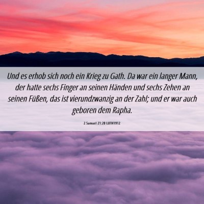 Picture 06 - 2 Samuel 21:20 LUTH1912 - Und es erhob sich noch ein Krieg zu Gath. Da war - Bible Verse Picture