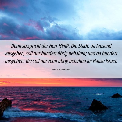 Picture 06 - Amos 5:3 LUTH1912 - Denn so spricht der Herr HERR: Die Stadt, da - Bible Verse Picture