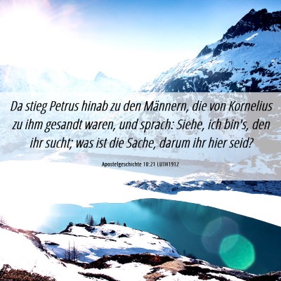 Picture 06 - Apostelgeschichte 10:21 LUTH1912 - Da stieg Petrus hinab zu den Männern, die von - Bible Verse Picture