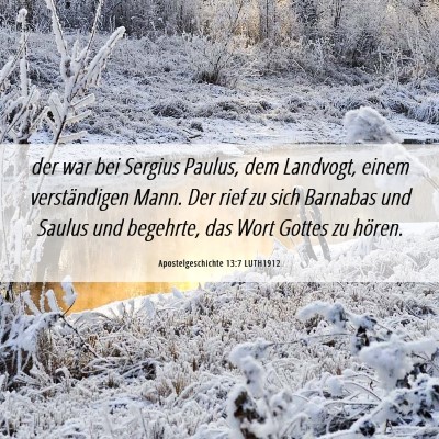 Picture 06 - Apostelgeschichte 13:7 LUTH1912 - der war bei Sergius Paulus, dem Landvogt, einem - Bible Verse Picture