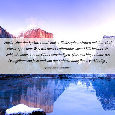 Picture 06 - Apostelgeschichte 17:18 LUTH1912 - Etliche aber der Epikurer und Stoiker Philosophen - Bible Verse Picture