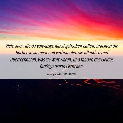 Picture 06 - Apostelgeschichte 19:19 LUTH1912 - Viele aber, die da vorwitzige Kunst getrieben - Bible Verse Picture