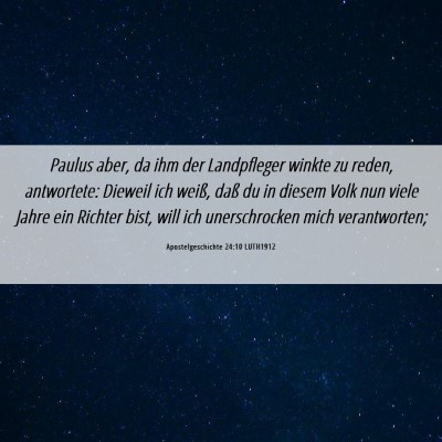 Picture 06 - Apostelgeschichte 24:10 LUTH1912 - Paulus aber, da ihm der Landpfleger winkte zu - Bible Verse Picture