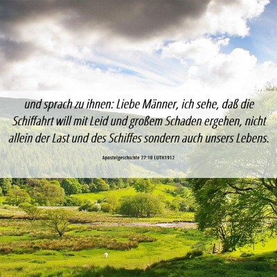 Picture 06 - Apostelgeschichte 27:10 LUTH1912 - und sprach zu ihnen: Liebe Männer, ich sehe, - Bible Verse Picture