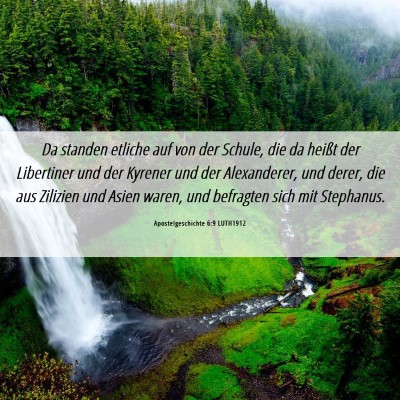 Picture 06 - Apostelgeschichte 6:9 LUTH1912 - Da standen etliche auf von der Schule, die da - Bible Verse Picture