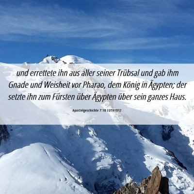 Picture 06 - Apostelgeschichte 7:10 LUTH1912 - und errettete ihn aus aller seiner Trübsal und - Bible Verse Picture
