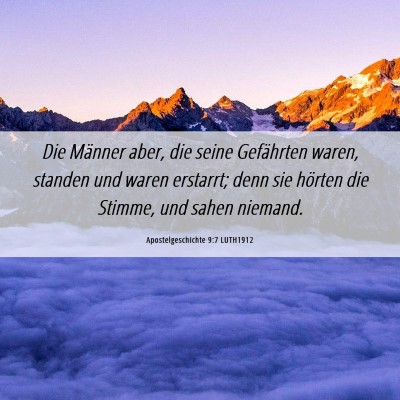 Picture 06 - Apostelgeschichte 9:7 LUTH1912 - Die Männer aber, die seine Gefährten waren, - Bible Verse Picture