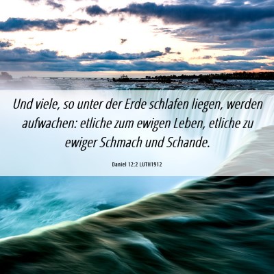 Picture 06 - Daniel 12:2 LUTH1912 - Und viele, so unter der Erde schlafen liegen, - Bible Verse Picture